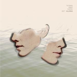 Cover for Tegan and Sara · Get Along (CD/DVD) (2011)