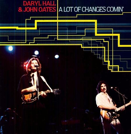 Cover for Hall,daryl / Oates,john · A Lot of Changes Comin (LP) (2011)