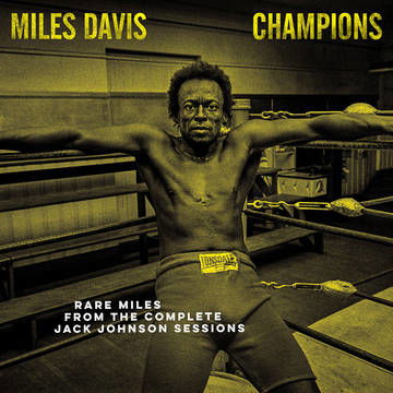 Cover for Miles Davis · Champions From The Complete Jack Johnson Sessions (LP) [Coloured edition] (2022)