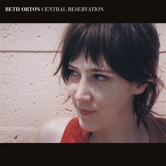 Central Reservation - Beth Orton - Música - SONY MUSIC - 0194399567814 - 24 de junho de 2022