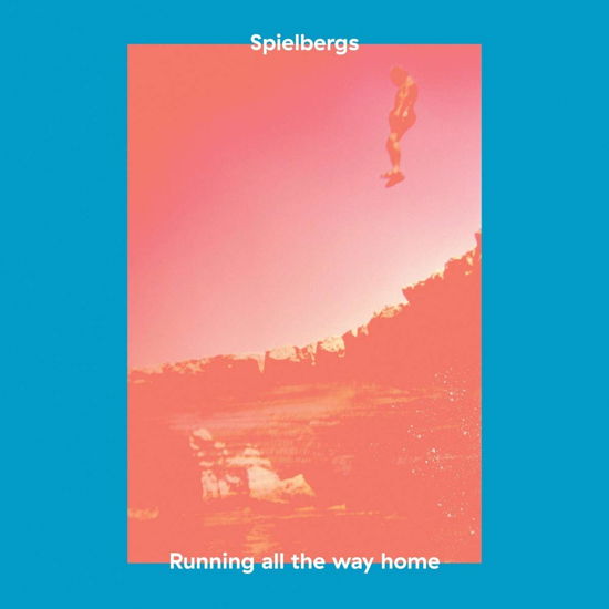 Running All the Way Home - Spielbergs - Music - By the time is gets - 0194491285814 - November 1, 2019