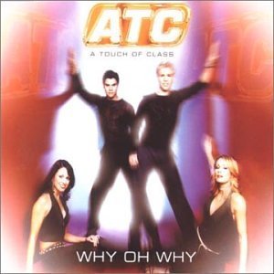 Cover for Atc · Why Oh Why (LP) (1990)