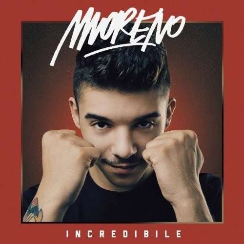 Cover for Moreno · Incredibile (CD) (2014)