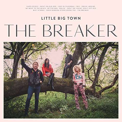 The Breaker - Little Big Town - Muzyka - CAPITOL NASHVILLE - 0602557420814 - 28 kwietnia 2017