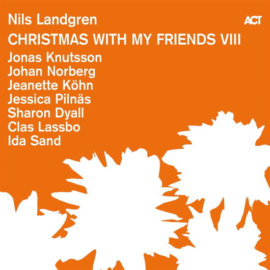 Christmas With My Friends Viii - Nils Landgren - Muziek - ACT - 0614427997814 - 27 oktober 2023