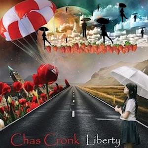 Cover for Chas Cronk · Liberty (LP) (2022)