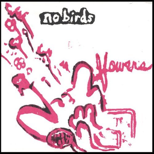 Cover for No Birds · Flowers (CD) (2006)