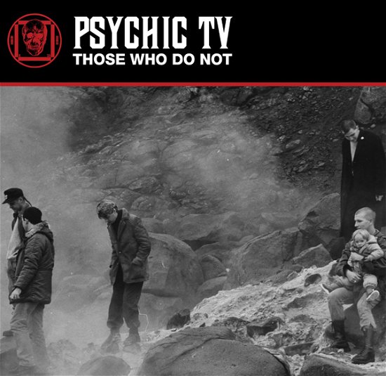 Psychic TV · Those Who Do Not (CD) [Digipak] (2023)