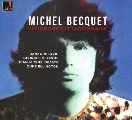 Cover for Michel Becquet · Trombone Extraordinaire Duke (CD)