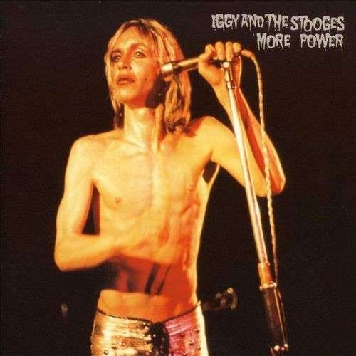 Cover for Iggy &amp; Stooges · More Power (LP) (2012)