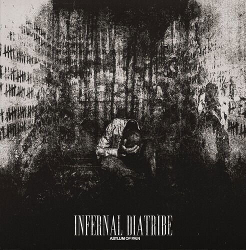 Infernal Diatribe · Asylum Of Pain (LP) (2022)