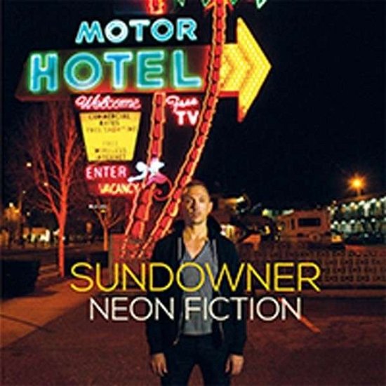 Cover for Sundowner · Neon Fiction (LP) (2013)