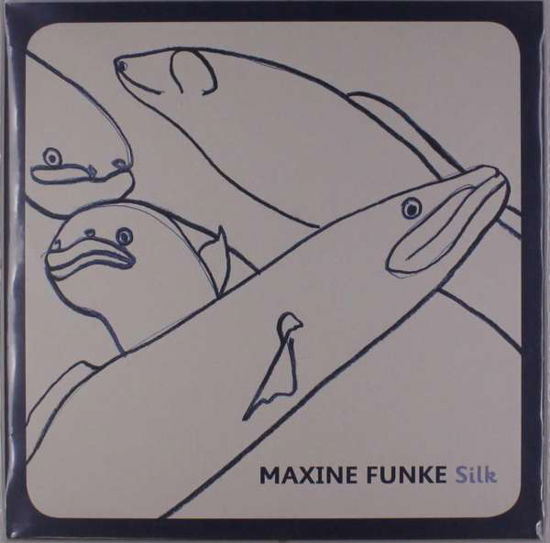 Cover for Maxine Funke · Silk (LP) (2018)