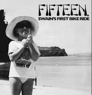 Cover for Fifteen · Swain's First Bike Ride (LP) (2021)