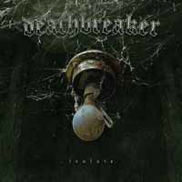 Cover for Deathbreaker · Isolate (LP) (2020)