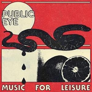 Cover for Public Eye · Music For Leisure (LP) (2020)