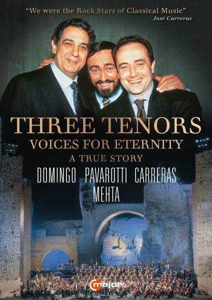 Three Tenors – Voices for Eternity - Placido Domingo; Luciano Pavarotti; Jose Carreras; Zubin Mehta - Film - CLASSICAL - 0814337016814 - 27 maj 2022