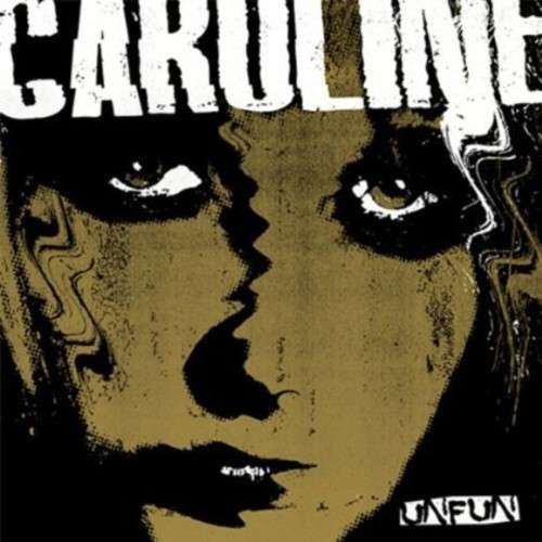 Caroline - Unfun - Música - DEAD BROKE REKERDS - 0823819013814 - 4 de novembro de 2019