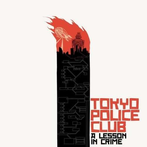 Cover for Tokyo Police Club · Lesson in Crime (LP) (2017)