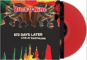 Cover for Buck-o-nine · 572 Days Later - Live At Earthling (Red Vinyl) (LP) (2022)
