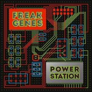 Cover for Freak Genes · Power Station (LP) (2021)