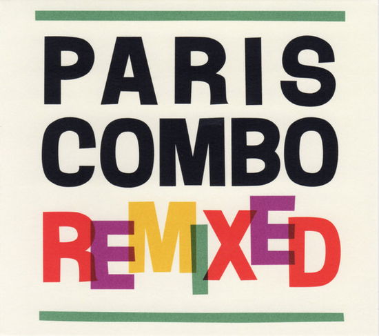 Paris combo remixed - Paris Combo  - Muzyka - TADAH MUSIC - 3516628262814 - 13 kwietnia 2018