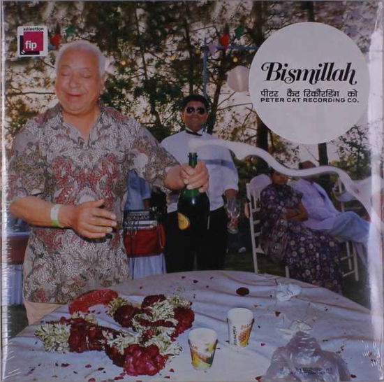 Cover for Peter Cat Recording Co. · Bismillah (LP) (2019)