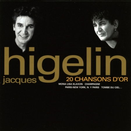 Higelin 20 Chansons D'or - Higelin - Musik - BELIEVE - 3700187665814 - 20. Juli 2018