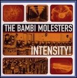 Intensity - Bambi Molesters - Musik - Dancing Bear - 3858882191814 - December 1, 2016