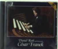 Cover for Daniel Roth · Roth Interprete Franck Vol.1; piece (CD) (2009)