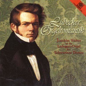 Cover for Joachim Walter · Lubecker Orgelromantik (CD) (2013)