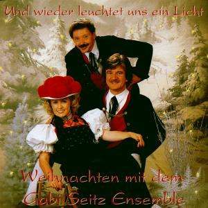 Cover for Gabi Ensemble Seitz · Und Wieder Leuchtet Uns Ein Licht (CD) (1995)