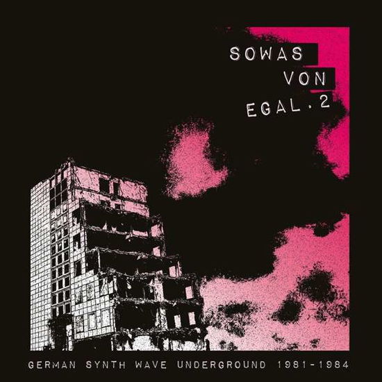 Sowas Von Egal 2 (german Synth Wave 1981-84) - Various Artists - Musik - BUREAU B - 4015698095814 - 21. august 2020