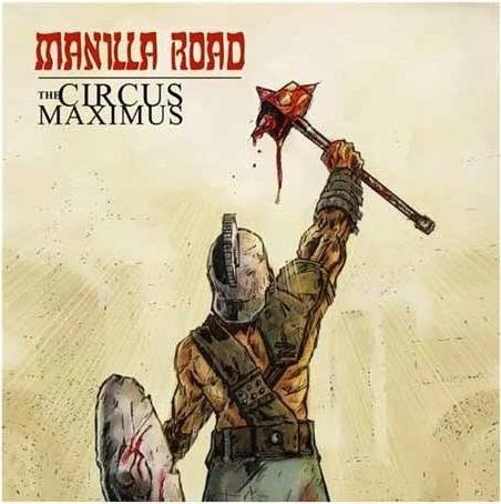 Cover for Manilla Road · The Circus Maximus (Black Vinyl) (LP) (2024)