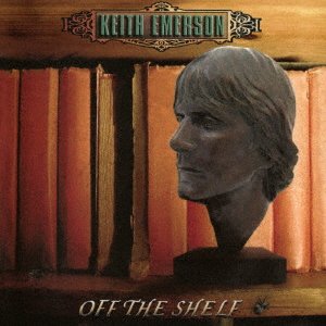 Cover for Keith Emerson · Off the Shelf (CD) [Re-Mastered, Japan Import edition] (2017)