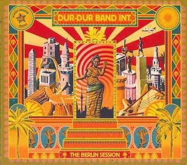 Cover for Dur-dur Band Int. · The Berlin Session (LP) [Japan Import edition] (2023)