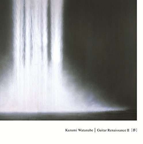 Cover for Kazumi Watanabe · Guitar Renaissance 2 (CD) [Remastered edition] (2016)