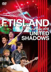 United Shadow - Ftisland - Filmes - WARNER - 4943674266814 - 23 de agosto de 2017