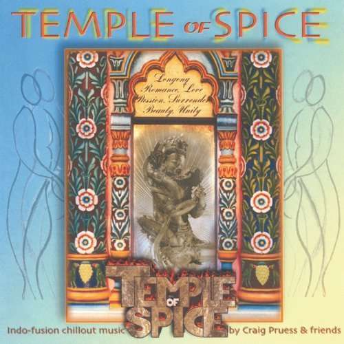 Pruess, Craig: Temple of Spice - Craig Pruess - Musiikki - UK - 5016235191814 - maanantai 1. joulukuuta 2014