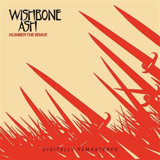 Cover for Wishbone Ash · Number The Brave (CD) (2021)