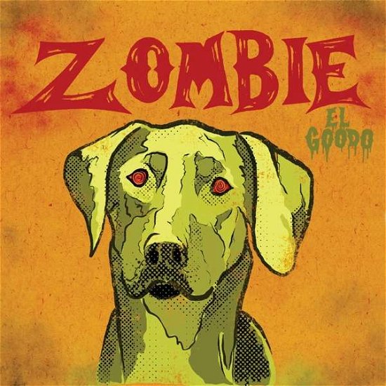 Cover for El Goodo · Zombie (LP) (2020)
