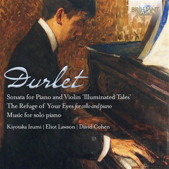 Cover for Durlet / Izumi / Lawson / Cohen · Durlet - Music For Violin. Cello &amp; Piano (CD) (2014)