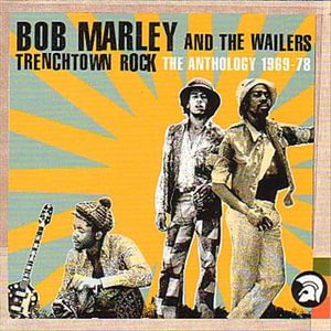 Cover for Bob Marley &amp; the Wailers · Trenchtown Rock-anthology (LP) (2003)