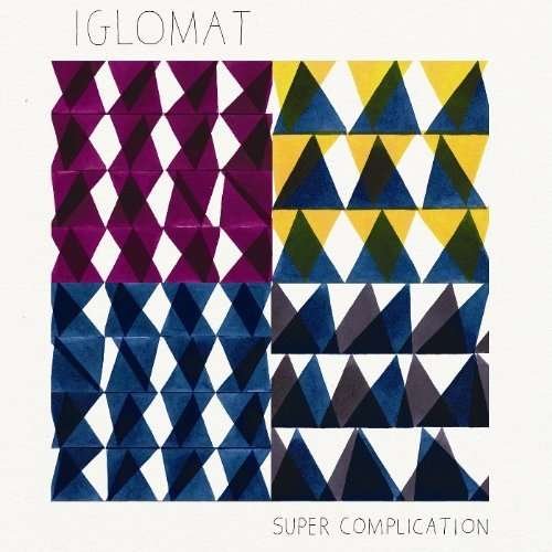 Cover for Iglomat · Super Complication (LP) (2013)