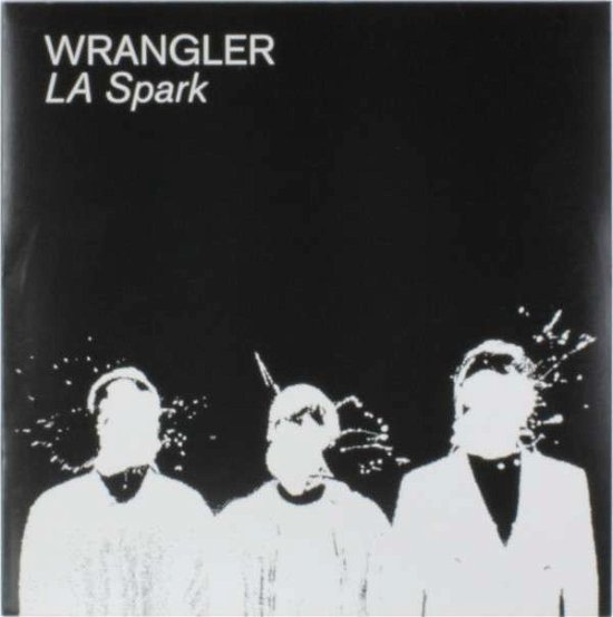Cover for Wrangler · La Spark (LP) (2014)