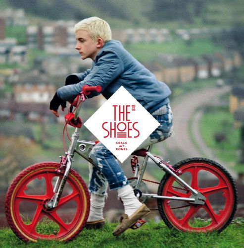 Cover for Shoes · Crack My Bones (CD) (2011)