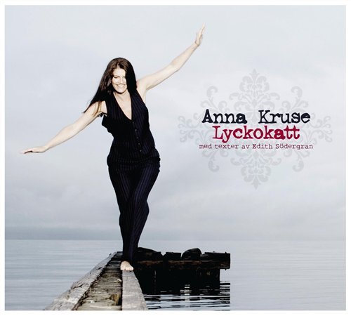 Kruse Anna · Lyckokatt (CD) (2009)