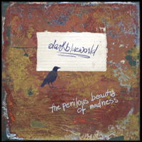 Perilous Beauty Of Madness - Dark Blue World - Music - BIG BLUE - 5901384834814 - October 19, 2009