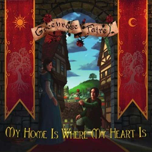 Cover for Greenrose Faire · My Home is Where My Heart is (CD) [Digipak] (2013)