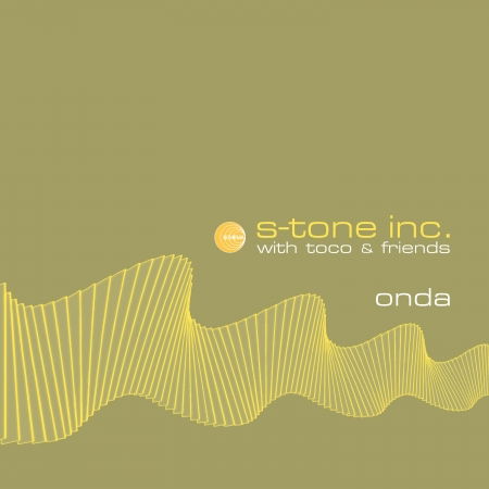 Cover for S-Tone Inc. With Toco &amp; Friends · Onda (CD) (2017)